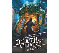 Death of a Curator: 2 (The Soar Chronicles)