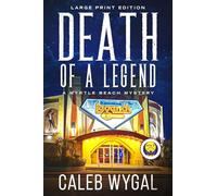 Death of a Legend - Large Print Edition: A Myrtle Beach Mystery (8)