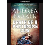 Death of a Pantomime Cow: 8 (The Falconer Files - Brief Cases)