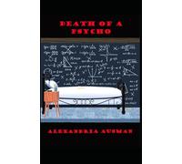 Death of a Psycho (27 Masters)