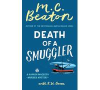 Death of a Smuggler: 37 (Hamish Macbeth Mystery, 37)
