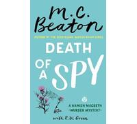 Death of a Spy: 36 (Hamish Macbeth Mystery, 36)