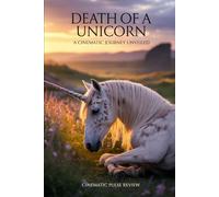 Death Of A Unicorn: A Cinematic Journey Unveiled (Cinema Reel Reviews)