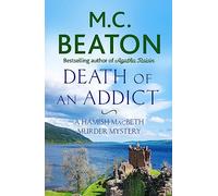 Death of an Addict (Hamish Macbeth)