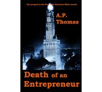 Death of an Entrepreneur (The White Knight: Tales of a New York Detective)