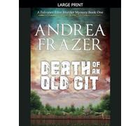 Death of an Old Git: 1 (The Falconer Files Murder Mysteries)