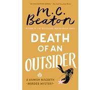 Death of an Outsider: 3 (Hamish Macbeth Mysteries)