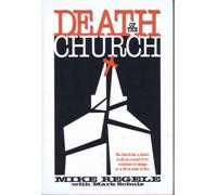 Death of the Church: The Church Has a Choice To Die As a Result of Its Resistanc
