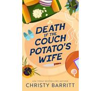Death of the Couch Potato's Wife