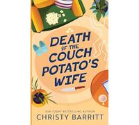 Death of the Couch Potato's Wife