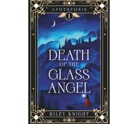 Death of the Glass Angel