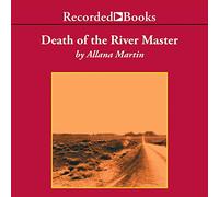 Death of the River Master: A Texana Jones Mystery