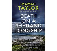 Death on a Shetland Longship: The Shetland Sailing Mysteries