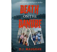Death on the Danube: A fast-paced psychological thriller (Peter Andrassy Thrillers)