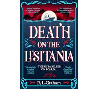 Death on the Lusitania: An Agatha Christie-Inspired WW1 Mystery on a Luxury Ocean Liner (Patrick Gallagher)