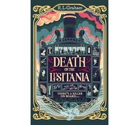Patrick Gallagher – Death on the Lusitania – 'An Instant Classic' Daily Mail