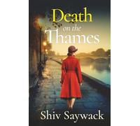 DEATH ON THE THAMES a completely gripping and addictive historical mystery (Alexandra Raven Mysteries)