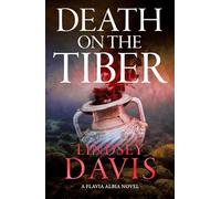 Death on the Tiber (Flavia Albia)