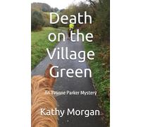Death on the Village Green (Yvonne Parker)