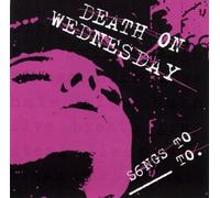 Death on Wednesday - Songs to Do