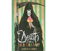 Death Or Ice Cream?
