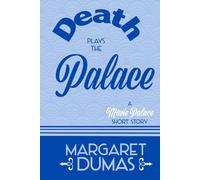 Death Plays the Palace: A Movie Palace Mysteries Short Story