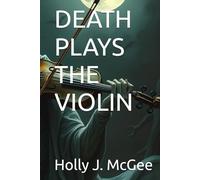 DEATH PLAYS THE VIOLIN