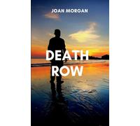 Death Row: A Story of Wrongful Conviction, Redemption, and the Power of the Human Spirit