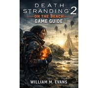 Death Stranding 2: On the Beach Game Guide: Australia’s Red Horizon: Where Loss Becomes a Bridge