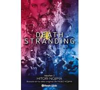 Death Stranding nº 02/02 (novela): Basado en la idea original de Hideo Kojima: 2 (Manga Novela)