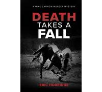 Death takes a Fall (A Mike Cannon - Jumps Racing Murder Mystery)