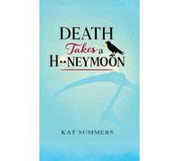 Death Takes a Honeymoon (The Death Takes... Novellas)