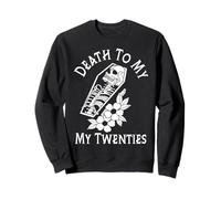 Death To My Twenties Funny R.I.P 20s, Esqueleto de 30 cumpleaños Sudadera