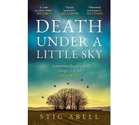 Death Under a Little Sky: The new debut rural crime detective thriller you won’t want to miss in 2024: Book 1 (Jake Jackson)