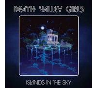 Death Valley Girls - Islands In The Sky