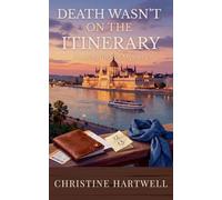 Death Wasn't on the Itinerary: 1 (Lucky Ticket Mysteries)