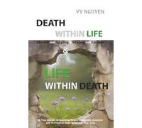 DEATH WITHIN LIFE & LIFE WITHIN DEATH: A Bilingual Mental Health Memoir: Surviving Severe Depression, Insomnia, and 18 Practical Survival Methods (Intuitive Journeys and Echoes of Solitude)