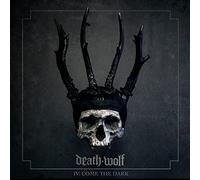 Death Wolf - Iv: Come The Dark [Vinilo]