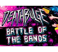 Deathbulge: Battle of the Bands (PC) Steam Account - GLOBAL