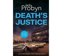 Death's Justice: A Chilling Essex Murder Mystery Novel: 1 (DS Tomek Bowen Crime Thriller)