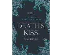 Death's Kiss (The Order of the Tide Raiders)