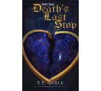 Death's Last Stop (Fate's Tales)