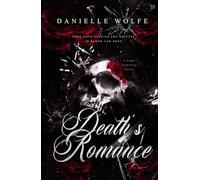 Death's Romance: A Day of the Dead Motorcycle Romance (The Haunted Hearts Series)