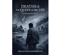 DEATHS & THE QUEEN OF MY LIFE