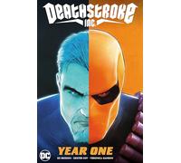 Deathstroke Inc. Vol. 2: Year One