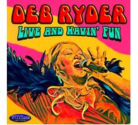 Ryder, Deb - Live And Havin' Fun
