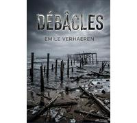 Débâcles: Les poèmes d'Émile Verhaeren dépeignent un univers symboliste sombre, où la souffrance et le deuil face à la modernité suscitent une introspection mélancolique et un profond désespoir.