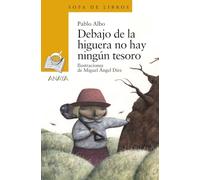 Debajo de la higuera no hay ningún tesoro (LITERATURA INFANTIL - Sopa de Libros)