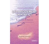 Débarquement Imminent. Re-vivre Après Ma Dépression (ebook)