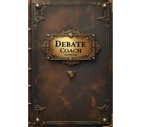 Debate coach notebook: lined journal for men women work
